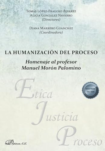 Imagen de archivo de La humanizacin del proceso a la venta por AG Library