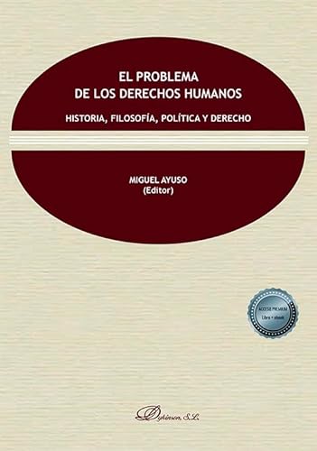 Imagen de archivo de El problema de los derechos humanos. Historia, filosofa, poltica y derecho a la venta por AG Library