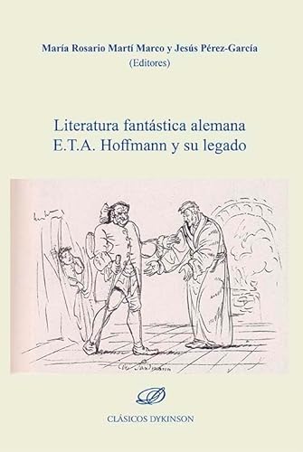 Beispielbild fr Literatura fantstica alemana E.T.A. Hoffman y su legado zum Verkauf von AG Library