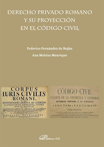 Imagen de archivo de Derecho privado Romano y su proyeccin en el Cdigo Civil a la venta por AG Library