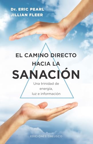 Beispielbild fr Camino Directo Hacia La Sanacio?n, El zum Verkauf von Blackwell's