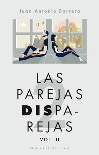 Stock image for Las parejas disparejas. Vol. II (Spanish Edition) [Paperback] Barrera MTndez, Juan Antonio for sale by Lakeside Books