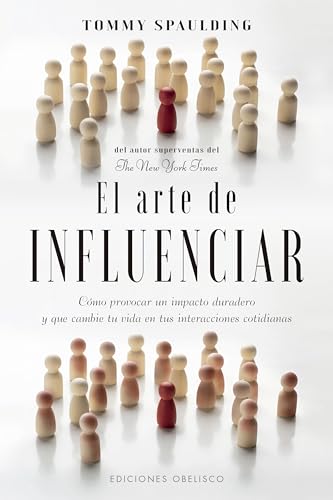9788411720724: El arte de influenciar / The Gift of Influence: Como Provocar Un Impacto Duardero Y Que Cambie Tu Vida En Tus Interacciones Cotidianas