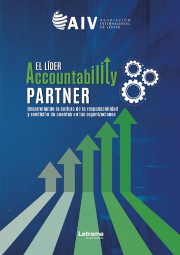 9788411818193: El lder Accountability Partner: Desarrollando la cultura de la responsabilidad y rendicin de cuentas en las organizaciones (Spanish Edition)