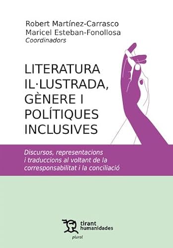 Imagen de archivo de LITERATURA IL-LUSTRADA, GNERE I POLTIQUES INCLUSIVES a la venta por Siglo Actual libros