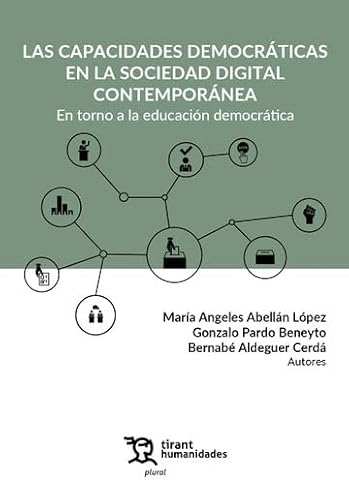 Stock image for Las capacidades democraticas en la sociedad digital contemporanea for sale by Hilando Libros