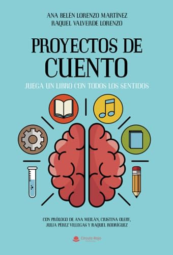 Imagen de archivo de Proyectos de cuento. Juega un libro con todos los sentidos (Spanish Edition) a la venta por Books Unplugged