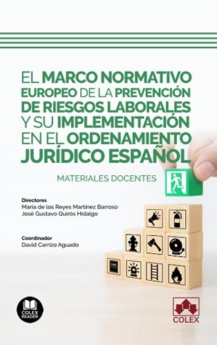 9788411940061: El marco normativo europeo de la prevencin de riesgos laborales y su implementacin en el ordenamiento jurdico espaol. Materiales docentes (Spanish Edition)