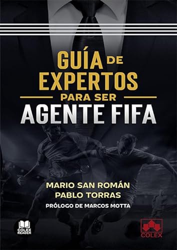 Imagen de archivo de Gua de expertos para ser agente FIFA a la venta por AG Library