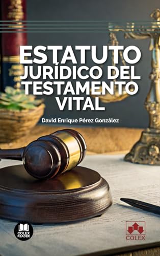 Stock image for Estatuto jurdico del testamento vital (Spanish Edition) for sale by GF Books, Inc.