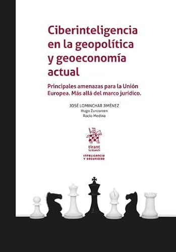 9788411977289: Ciberinteligencia en la geopoltica y geoeconoma actual. Principales amenazas para la Unin Europea