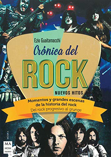 Imagen de archivo de Cr nica del Rock: Momentos Y Grandes Escenas de la Historia del Rock a la venta por ThriftBooks-Atlanta