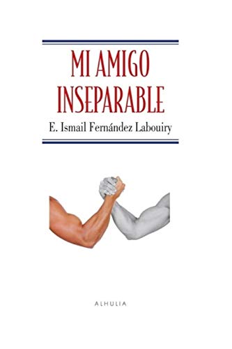 Imagen de archivo de Mi Amigo Inseparable (Spanish Edition) a la venta por Lucky's Textbooks