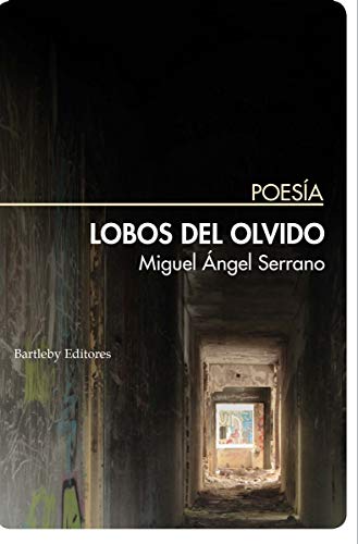 Stock image for LOBOS DEL OLVIDO for sale by KALAMO LIBROS, S.L.