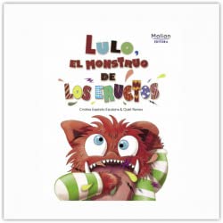 9788412013597: Lulo, El Monstruo De Los Eruptos (ILUSTRADOS)