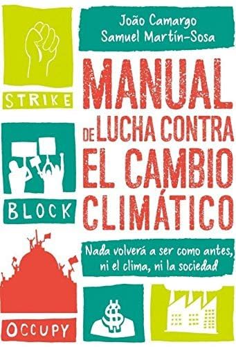 Stock image for MANUAL DE LUCHA CONTRA EL CAMBIO CLIMTICO for sale by AG Library