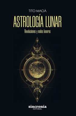 Imagen de archivo de ASTROLOGIA LUNAR /REVOLUCIONES Y NODOS LUNARES a la venta por Hilando Libros