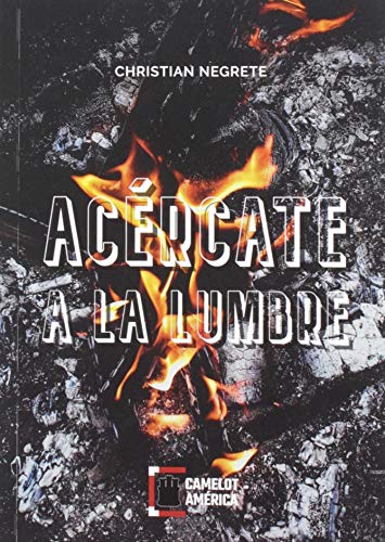 Stock image for ACERCATE A LA LUMBRE for sale by KALAMO LIBROS, S.L.