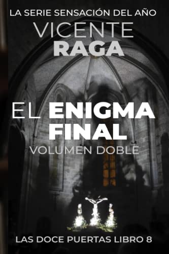 Beispielbild fr El enigma final - Volumen doble: Las doce puertas parte VIII -Language: spanish zum Verkauf von GreatBookPrices
