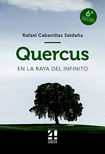 Stock image for QUERCUS - EN LA RAYA DEL INFINITO: QUERCUS for sale by medimops