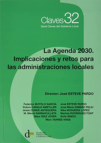 Imagen de archivo de LA AGENDA 2030. IMPLICACIONES Y RETOS PARA LAS ADMINISTRACIONES LOCALES a la venta por Antrtica