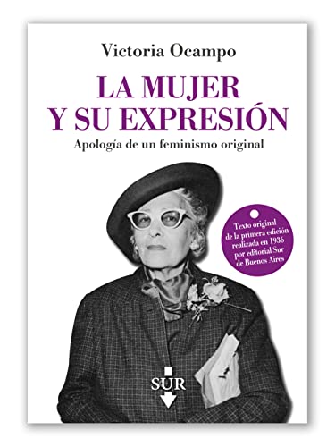 Beispielbild fr LA MUJER Y SU EXPRESION. APOLOGIA DE UN FEMNISMO ORIGINAL zum Verkauf von KALAMO LIBROS, S.L.