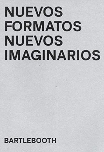 Stock image for NUEVOS FORMATOS NUEVOS IMAGINARIOS for sale by Librerias Prometeo y Proteo