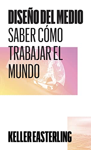 Stock image for DISEO DEL MEDIO. SABER CMO TRABAJAR EL MUNDO for sale by KALAMO LIBROS, S.L.