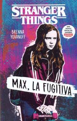 9788412030419: Stranger Things: Max, la fugitiva - Yovanoff, Brenna:  8412030419 - AbeBooks