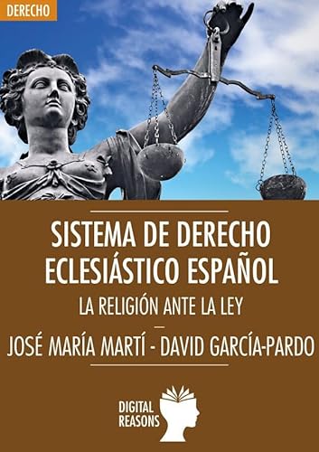 Stock image for Sistema de Derecho Eclesistico espaol: La religin ante la Ley (Argumentos para el s. XXI) (Spanish Edition) for sale by Comprococo