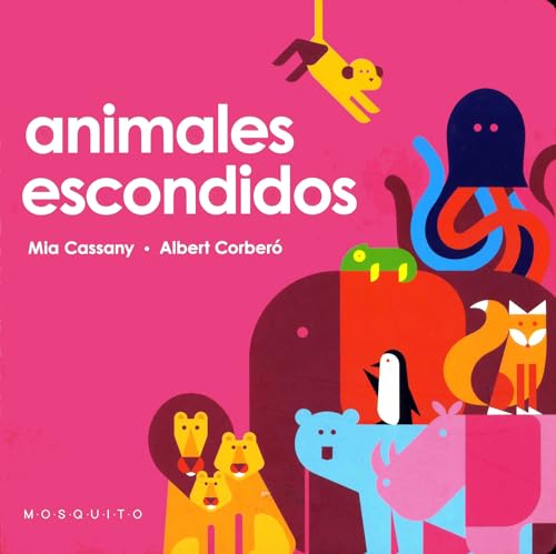 Imagen de archivo de ANIMALES ESCONDIDOS a la venta por KALAMO LIBROS, S.L.