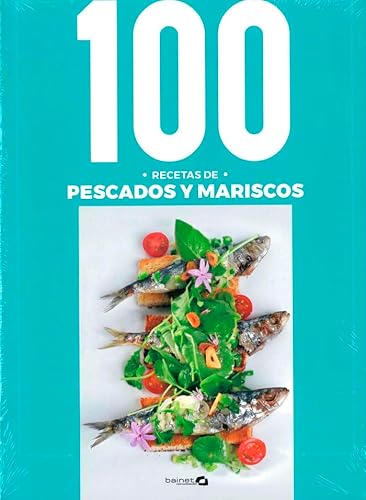 Imagen de archivo de 100 RECETAS DE PESCADOS Y MARISCOS a la venta por AG Library