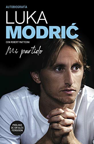 Stock image for Mi Partido. la Autobiografa de Luka Modri?: Autobiografa/ Autobiography for sale by Hamelyn