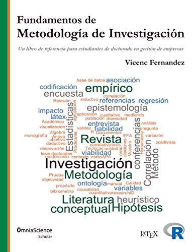 Imagen de archivo de Fundamentos de Metodologa de Investigacin: Un Libro de Referencia para Estudiantes de Doctorado en Organizacin de Empresas (Spanish Edition) a la venta por GF Books, Inc.