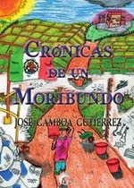 Beispielbild fr _ cronica de un moribundo Ed. 2019 zum Verkauf von LibreriaElcosteo