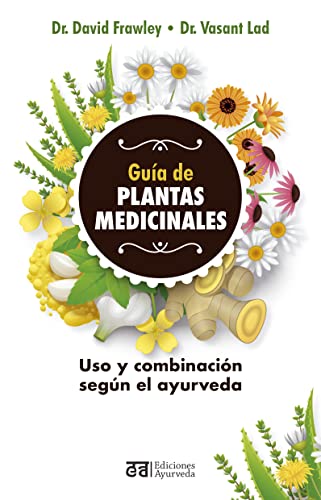 

Guía de plantas medicinales (Spanish Edition)