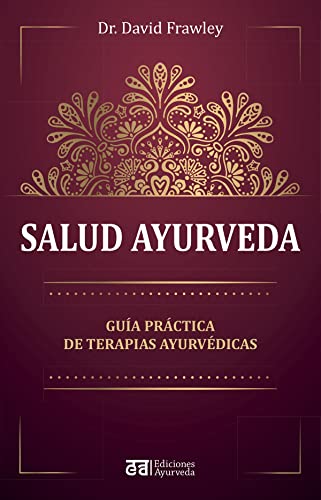 Stock image for Salud ayurveda (Coleccion Ayurveda) (Spanish Edition) for sale by Books Unplugged