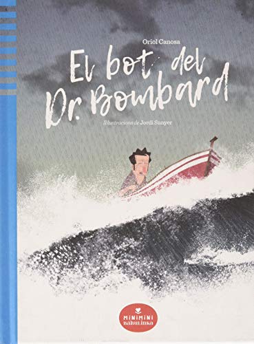 Imagen de archivo de El bot del Dr. Bombard a la venta por AG Library