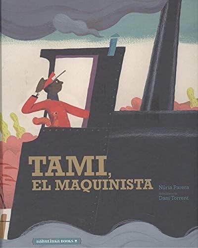 Imagen de archivo de Tami, el maquinista (Llibres per a l'educaci emocional, Band 15) a la venta por medimops