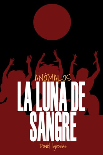 Stock image for Anmalos La luna de sangre for sale by PBShop.store US