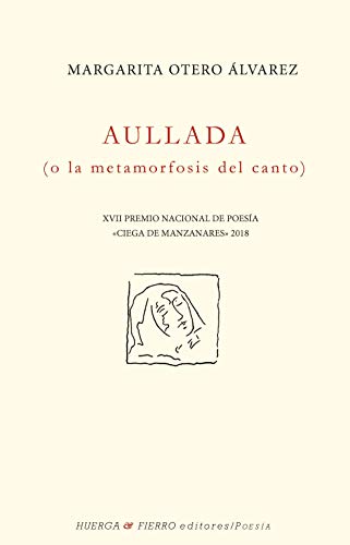 Imagen de archivo de Aullada: O la metamorfosis del canto (Poesa, Band 0) a la venta por medimops