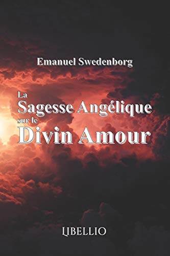 9788412088076: La Sagesse Anglique sur le Divin Amour (French Edition)