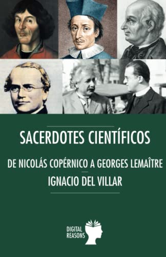 9788412088847: Sacerdotes y cientificos: De Nicols Coprnico a Georges Lamatre: 69 (ARGUMENTOS PARA EL SIGLO XXI)
