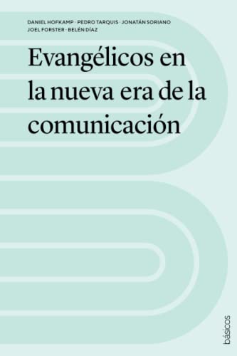 Stock image for Evanglicos en la nueva era de la comunicacin for sale by Revaluation Books