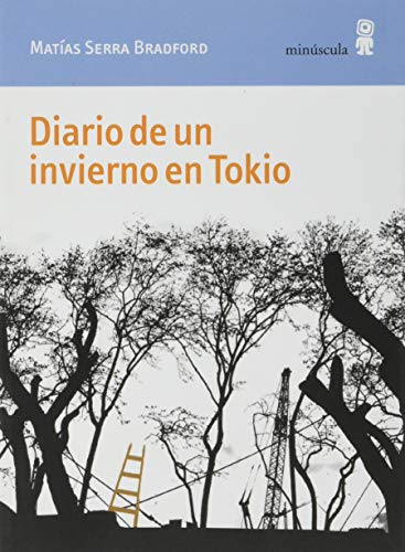 Stock image for DIARIO DE UN INVIERNO EN TOKIO for sale by KALAMO LIBROS, S.L.