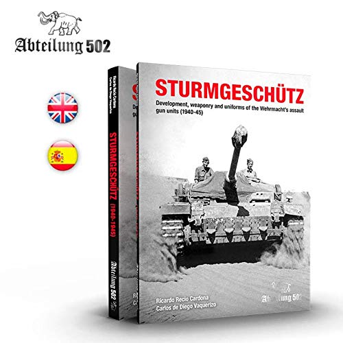 Imagen de archivo de STURMGESCHTZ: Development, weaponry and uniforms of the Wehrmacht's assault gun units (1940-45) a la venta por GF Books, Inc.