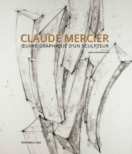 9788412096965: Claude Mercier - Oeuvre graphique d'un sculpteur