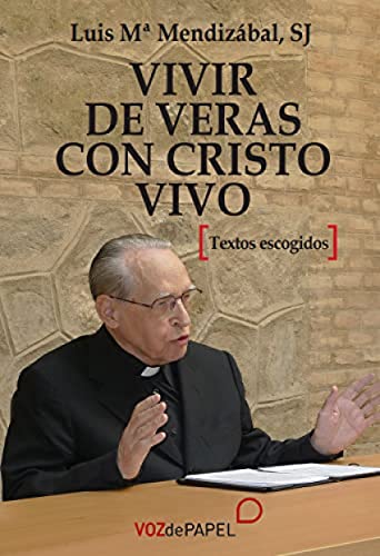 Stock image for Vivir de vers con Cristo vivo for sale by AG Library
