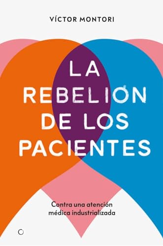 Imagen de archivo de REBELIN DE LOS PACIENTES, LA a la venta por Siglo Actual libros