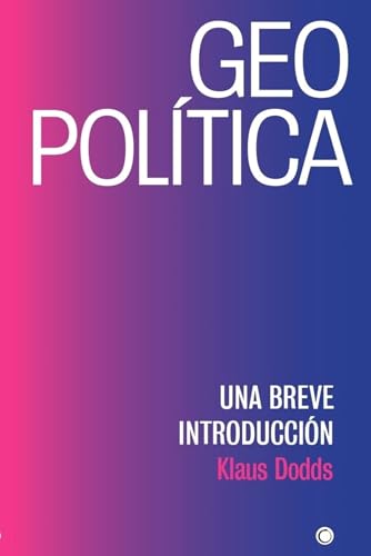 Stock image for Geopoltica: UNA BREVE INTRODUCCIN (Spanish Edition) for sale by GF Books, Inc.